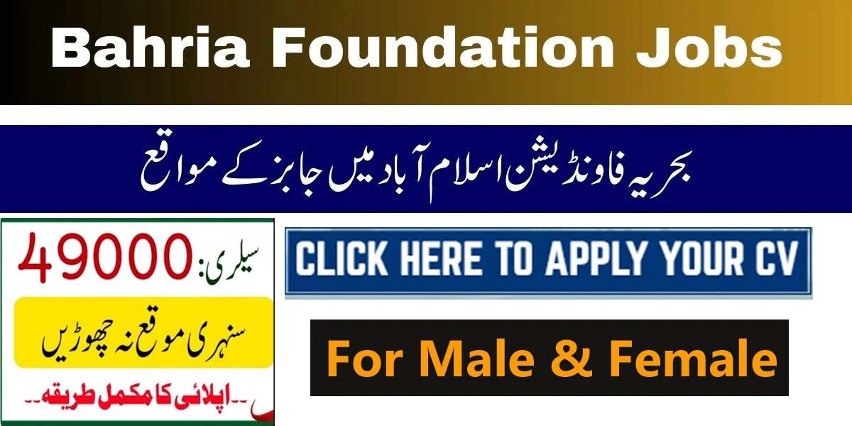 Latest Bahria Foundation Jobs 2024 For Education Posts