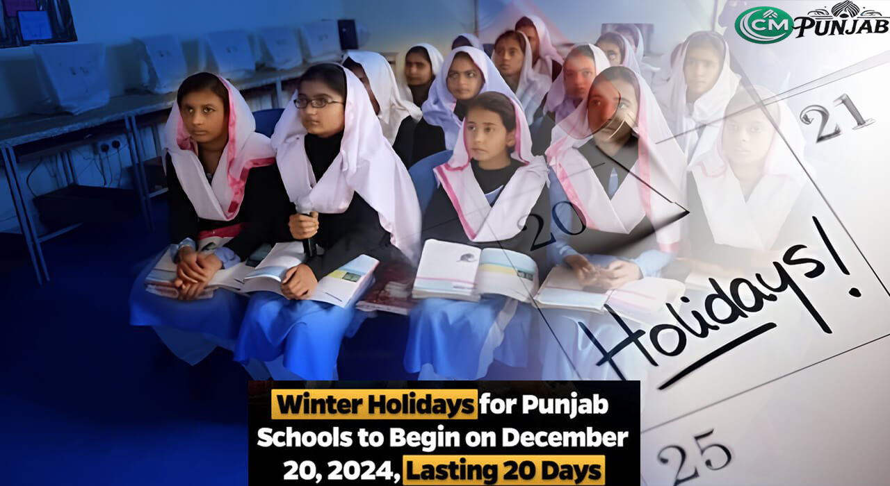 Punjab Schools Winter Vacations 2024 Announced by the Secretary Schools Punjab